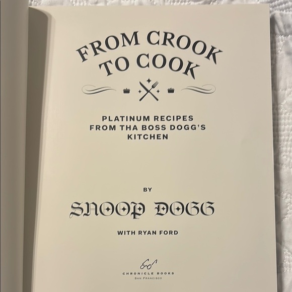 Snoop Dogg From Crook to Cook platinum recipes Tha Boss Dogg’s kitchen cookbook - Picture 3 of 6